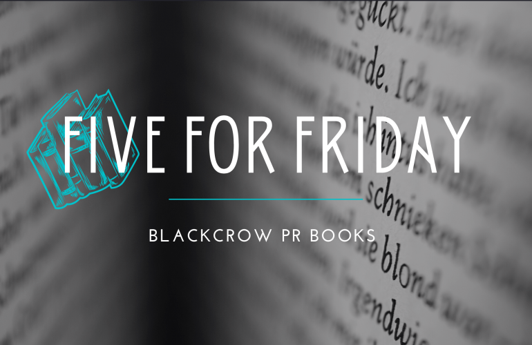 Five for Friday Black Crow PR